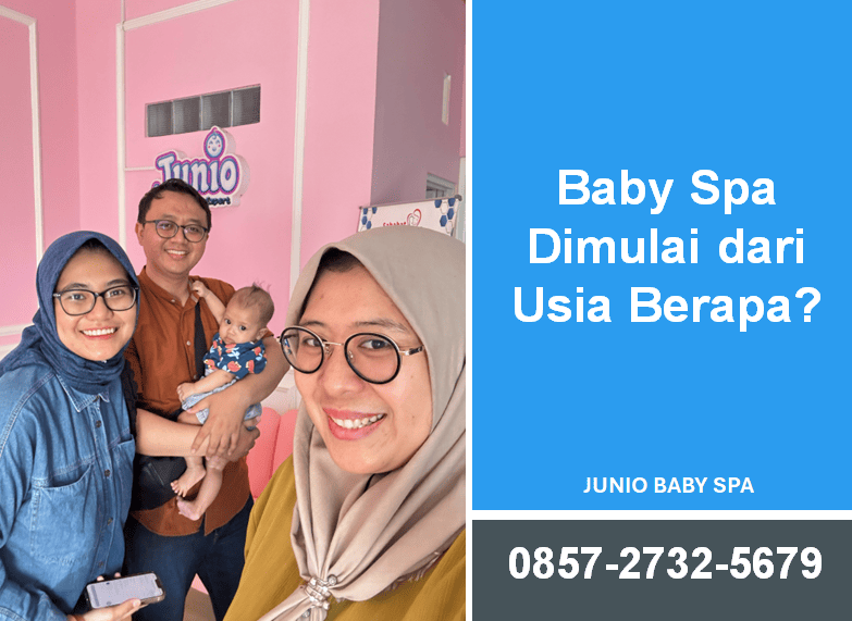 Baby Spa Dimulai dari Usia Berapa? Ini Panduan untuk Orang Tua