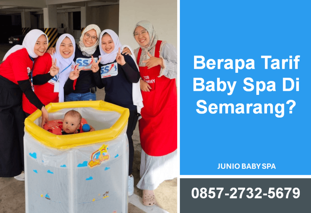 Berapa Tarif Baby Spa di Semarang? Cek Kisaran Harga, Layanan, dan Manfaatnya