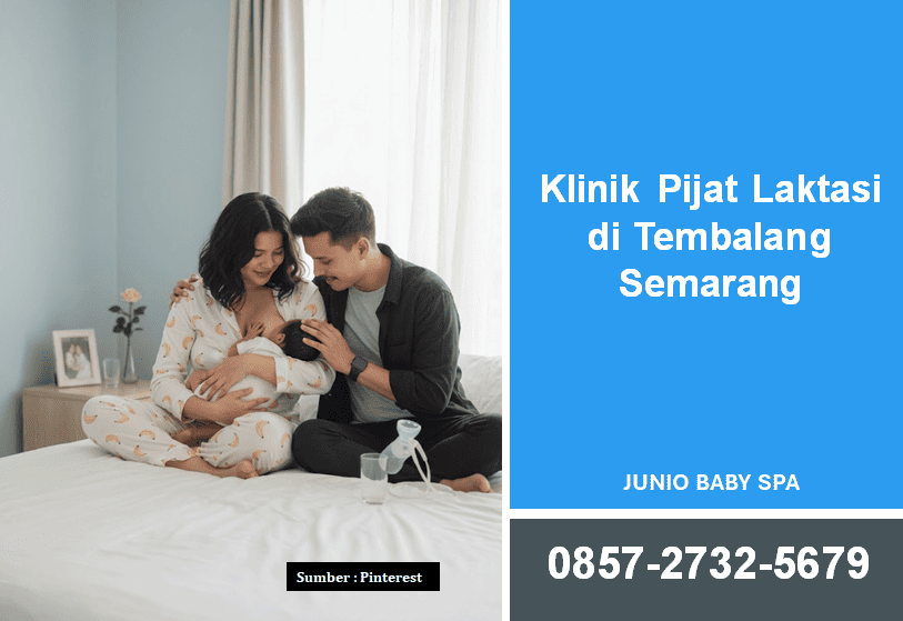 Klinik Pijat Laktasi Tembalang Semarang: Temukan Layanan Nyaman untuk Ibu Menyusui