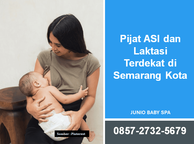 Pijat ASI dan Laktasi Terdekat di Semarang Kota: Panduan Memilih Layanan
