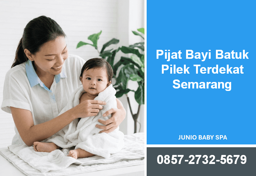 Pijat Bayi Batuk Pilek Terdekat Semarang: Temukan Layanan yang Nyaman