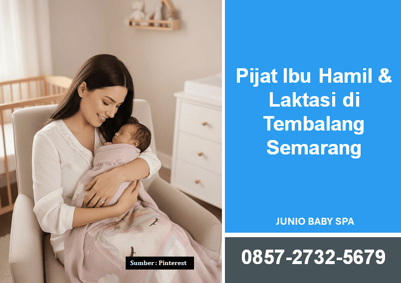 Pijat Ibu Hamil & Laktasi di Tembalang Semarang: Layanan Nyaman untuk Bunda